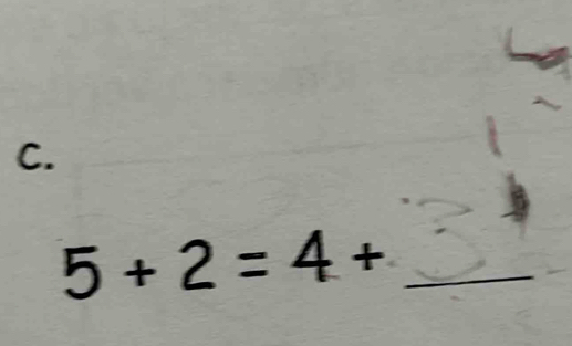 5+2=4+