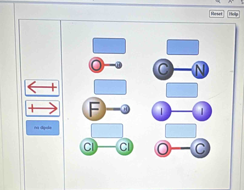 Reset Help
θ
C N 
+
F H | | 
no dipole 
CI CI C