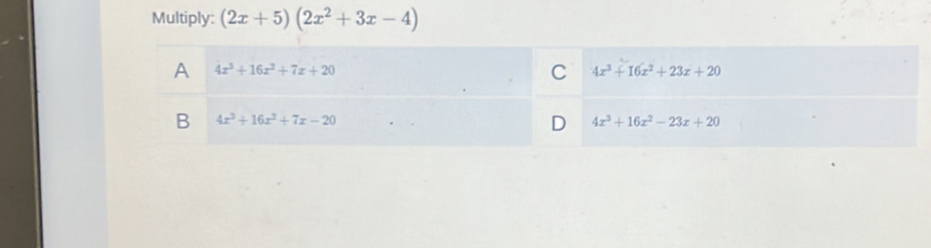 Multiply: (2x+5)(2x^2+3x-4)