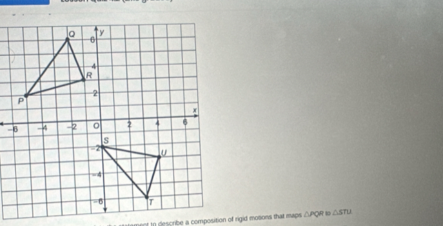 △ PQR to △ STU