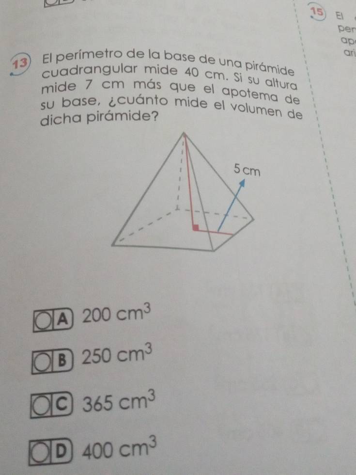 Resuelto:El per ap ari 13) El perímetro de la base de una pirámide ...