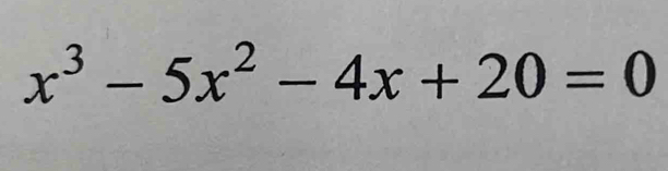 x^3-5x^2-4x+20=0