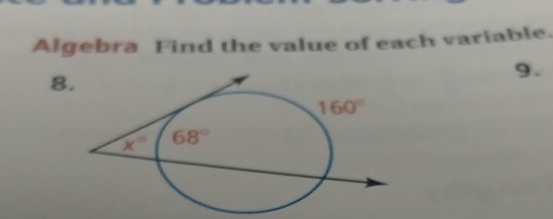 Algebra Find the value of each variable.
8
9.