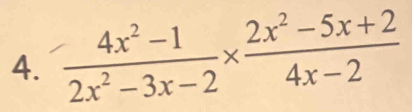  (4x^2-1)/2x^2-3x-2 *  (2x^2-5x+2)/4x-2 