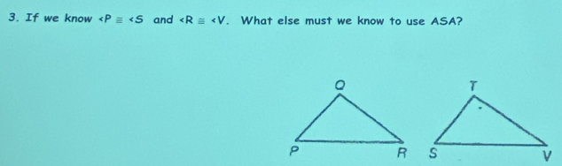 If we know and . What else must we know to use ASA?