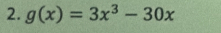 g(x)=3x^3-30x