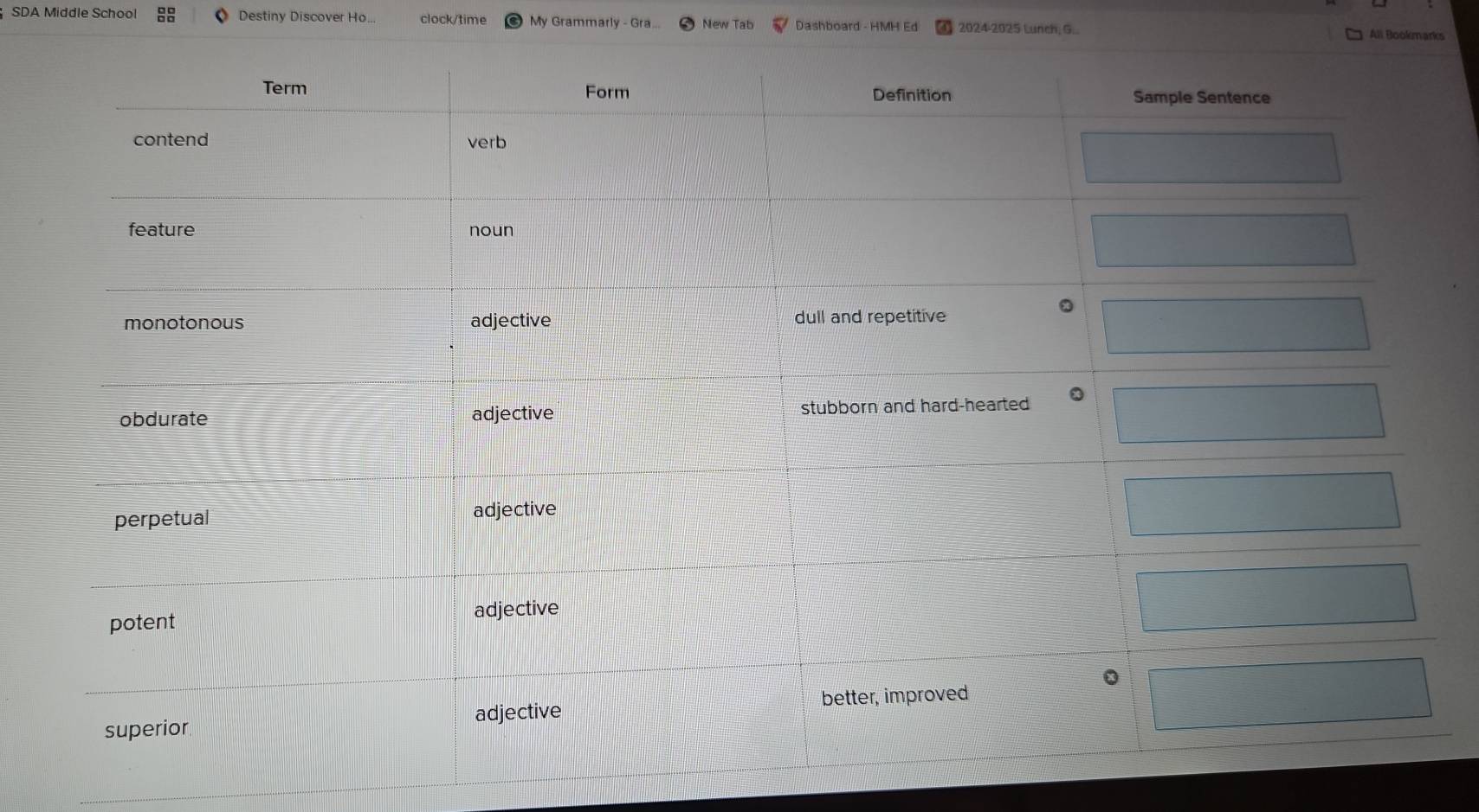 SDA Middle School Destiny Discover Ho... clock/time My Grammarly - Gra... New Tab Dashboard - HMH Ed 2024-2025 Lunch, G... All Bookmarks
