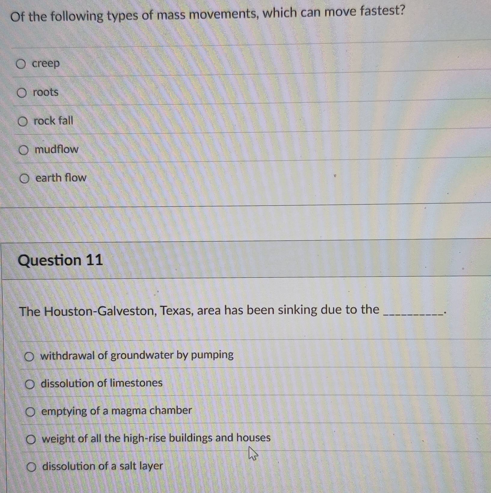 Solved: Of the following types of mass movements, which can move ...
