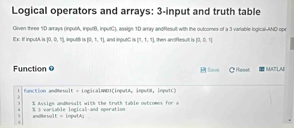 Solved: Logical operators and arrays: 3 -input and truth table Given ...