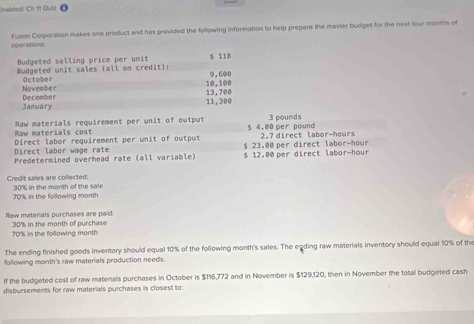 Solved: Enabled: Cn 11 Quiz Fuson Cerporation makes one product and has ...