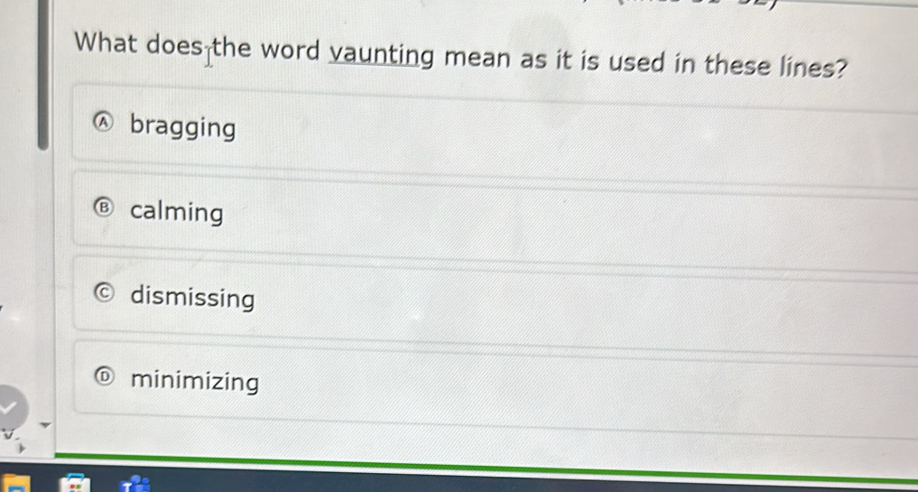 Solved: What does the word vaunting mean as it is used in these lines ...