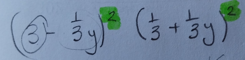 (3- 1/3 y)^3( 1/3 + 1/3 y)^3