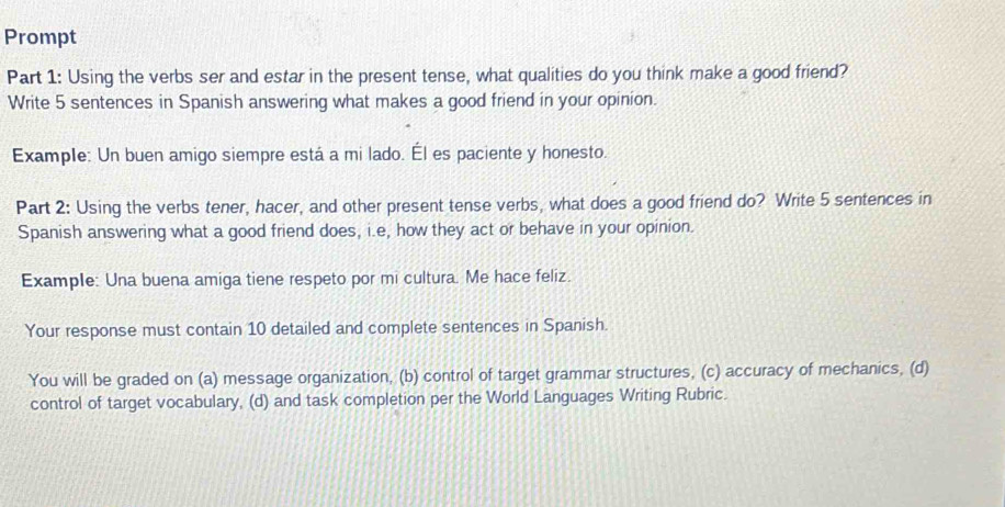 Solved: Prompt Part 1: Using the verbs ser and estar in the present ...