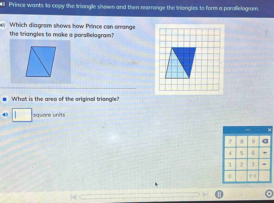 Prince wants to copy the triangle shown and then rearrange the ...