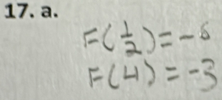 F( 1/2 )=-6
F(4)=-3