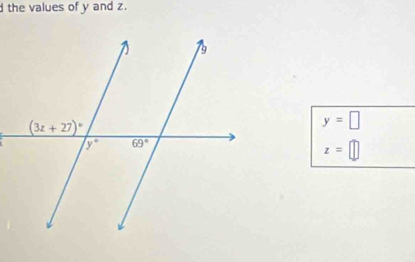 the values of y and z.
y=□
z=□