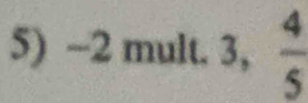 -2mult.3, v frac 45°