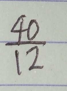 Solved: 40/12 [Math]