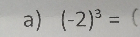 (-2)^3=