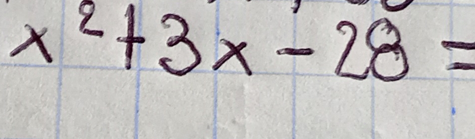 x^2+3x-28=