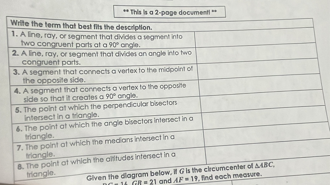 Given the di
GB=21 and AF=19 , find each