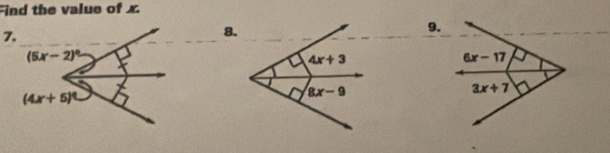 Find the value of x.
9.
7.
8.