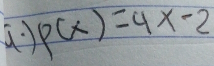 ( p(x)=4x-2