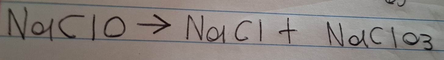 NOC1O
NaCl+NaClO3