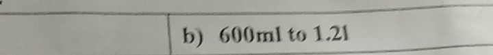 600ml to 1.2l