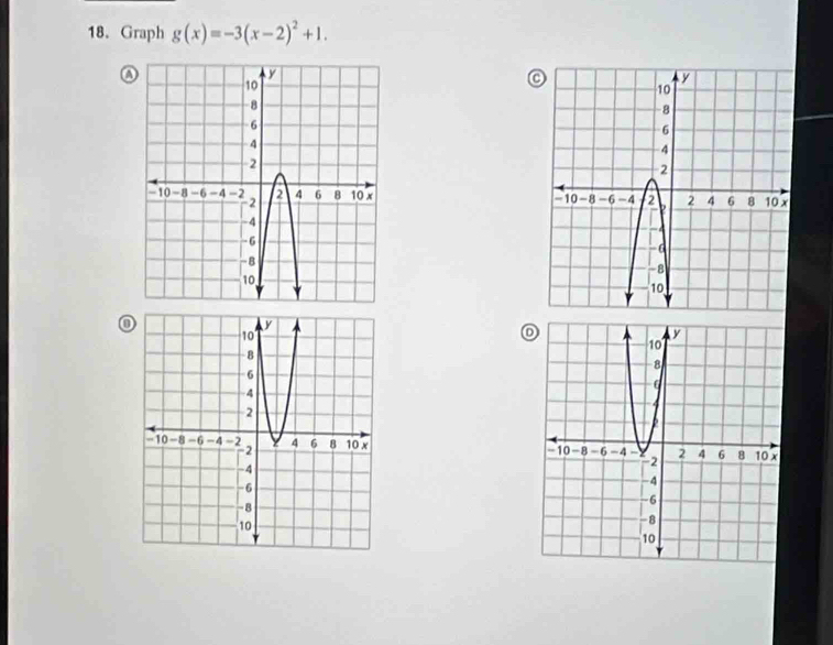 Graph g(x)=-3(x-2)^2+1. 
a