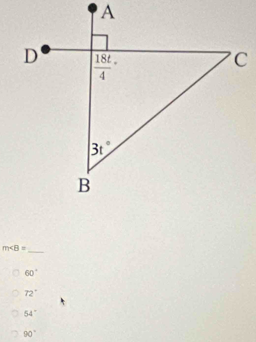 m∠ B=
60°
72°
54°
90°