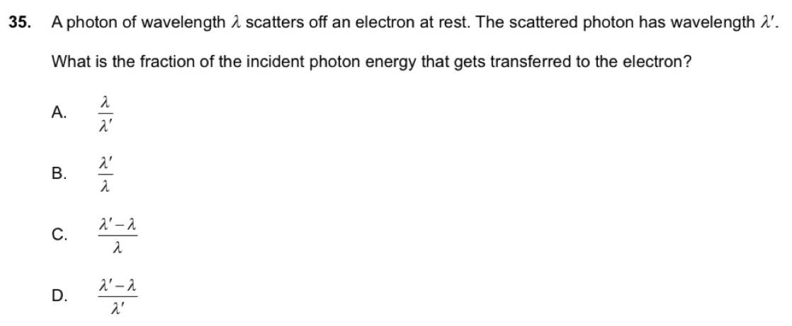 Solved: A photon of wavelength λ scatters off an electron at rest. The ...