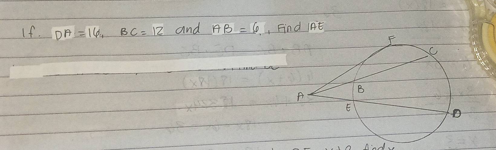 If. DA=16, BC=12 and AB=6 1 Find IAE