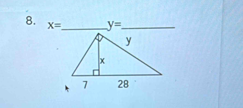 y=
8. X= _