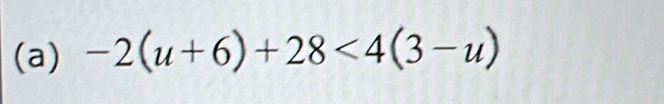 -2(u+6)+28<4(3-u)