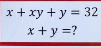 x+xy+y=32
x+y= ?