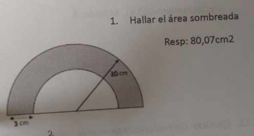 Hallar el área sombreada 
Resp: 80,07cm2
2