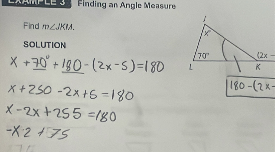 EAMPLE 3 Finding an Angle Measure
Find m∠ JKM.
SOLUTION