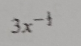 3x^(-frac 1)2