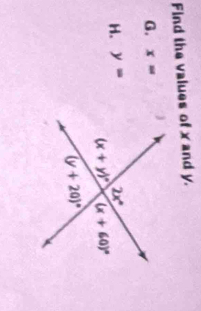 Find the values of x and y.
G. x=
H. y=