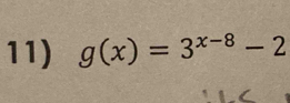 g(x)=3^(x-8)-2