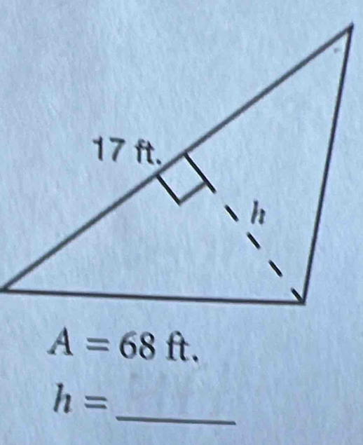 A=68ft. 
_
h=