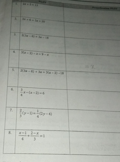 PLSV
L 2x+5=13 PenyclessiaLSV