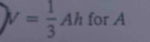 □ 
W= 1/3  Ah for A