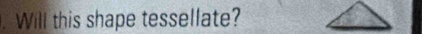 Will this shape tessellate?