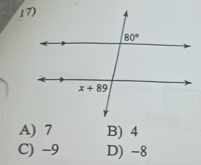 A) 7 B) 4
C) -9 D) -8