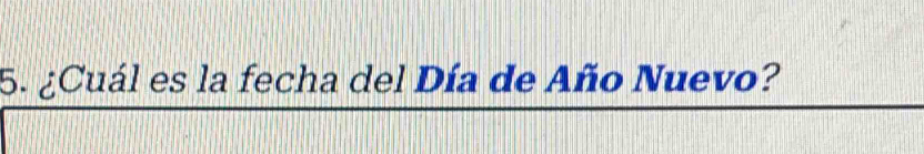 ¿Cuál es la fecha del Día de Año Nuevo?