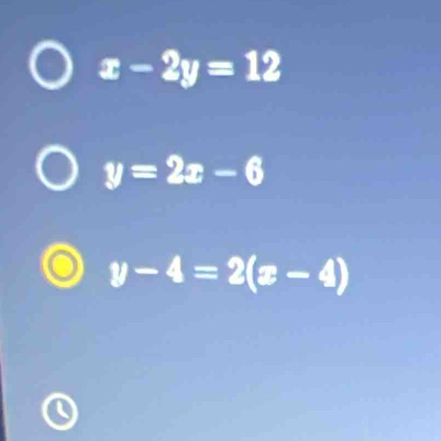 x-2y=12
y=2x-6
y-4=2(x-4)