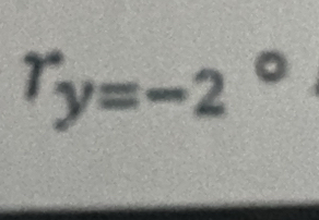 r_(y=-2)°