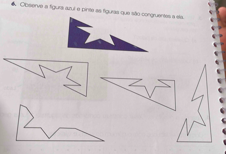 Observe a figura azul e pinte as figuras que são congruentes a ela.